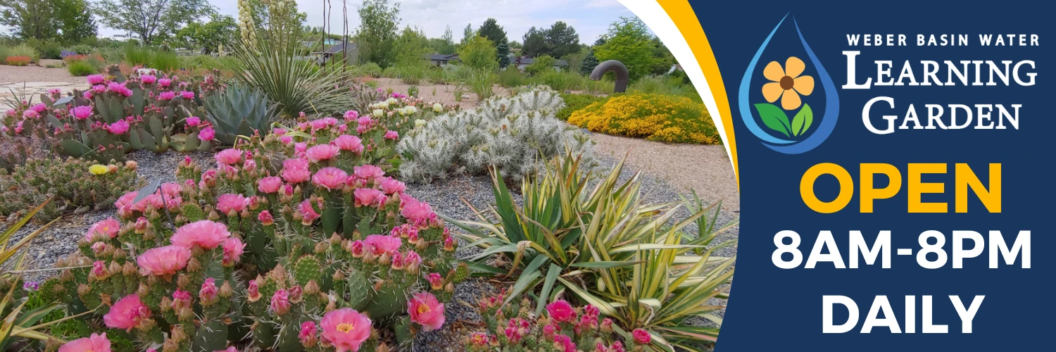 Weber Basin Water Learning Garden, open 8 AM to 8 PM daily